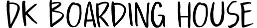 DK Boarding House