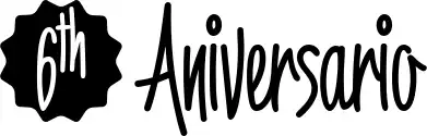 6th Aniversario