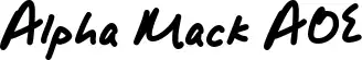 Alpha Mack AOE