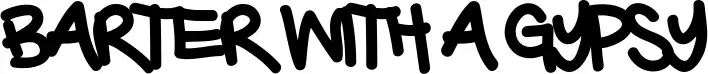 Barter with a Gypsy