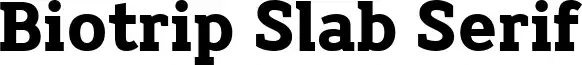 Biotrip Slab Serif