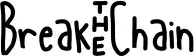 Break-Chain