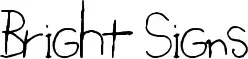 Bright Signs