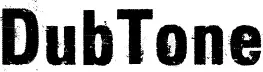 DubTone