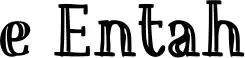 e Entah