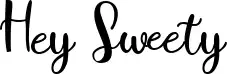 Hey Sweety