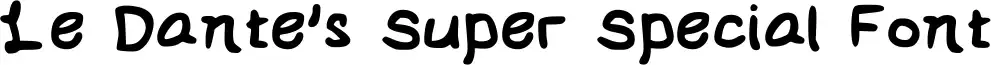 Le Dante's Super Special Font