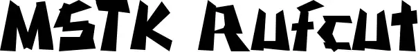 MSTK Rufcut