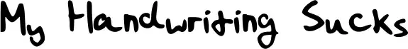 My Handwriting Sucks