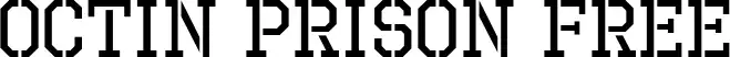 Octin Prison Free