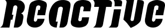 Reactive