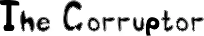 The Corruptor